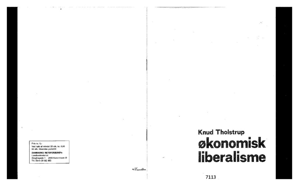 Knud Tholstrup, Okonomisk Liberalisme (February 1973)